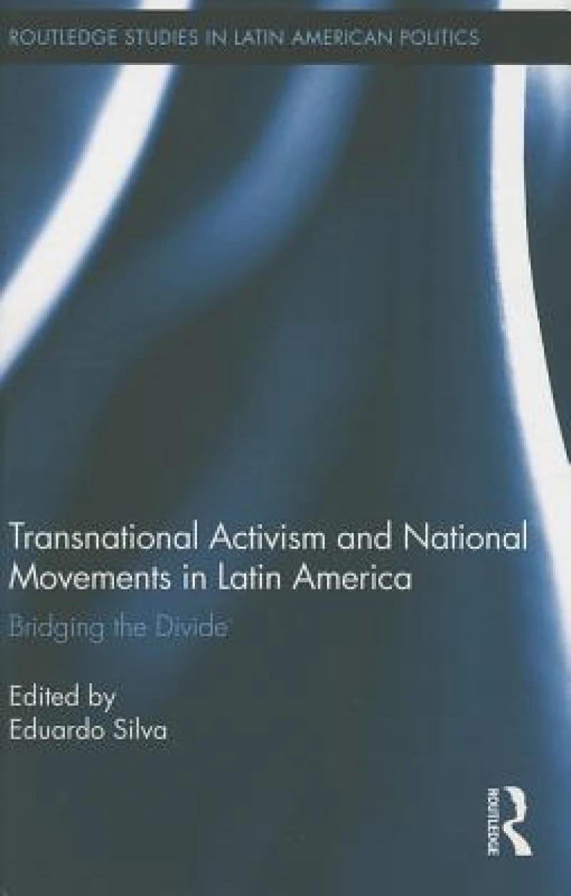 Transnational Activism and National Movements in Latin America