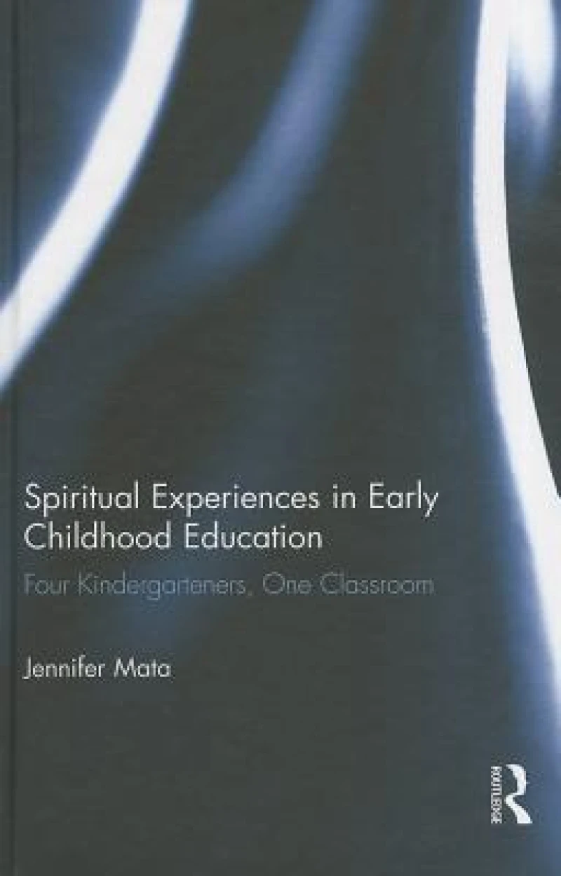 Spiritual Experiences in Early Childhood Education