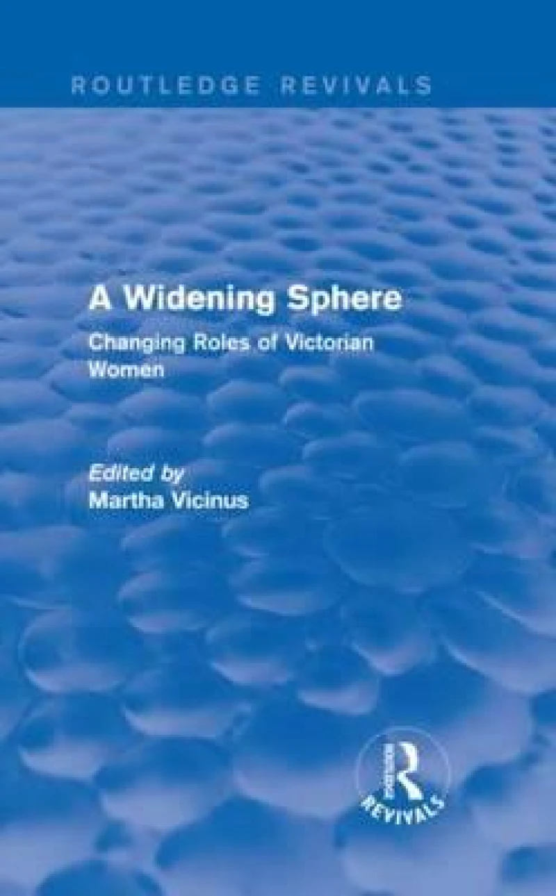 A Widening Sphere (Routledge Revivals)