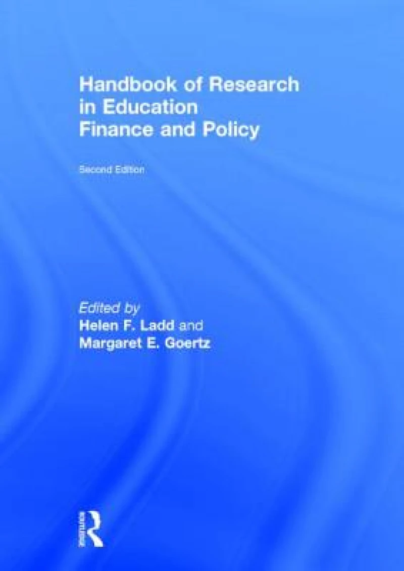 Handbook of Research in Education Finance and Policy