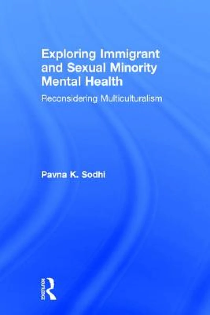 Exploring Immigrant and Sexual Minority Mental Health