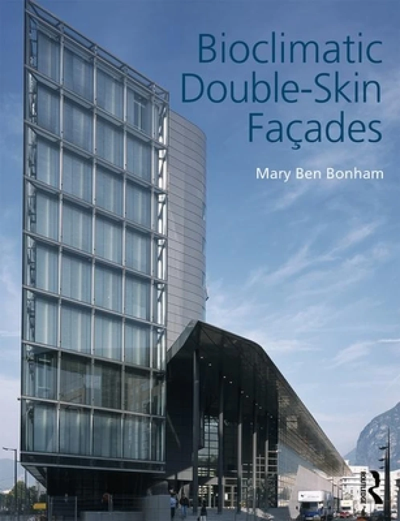 Bioclimatic Double-Skin Fa?ades