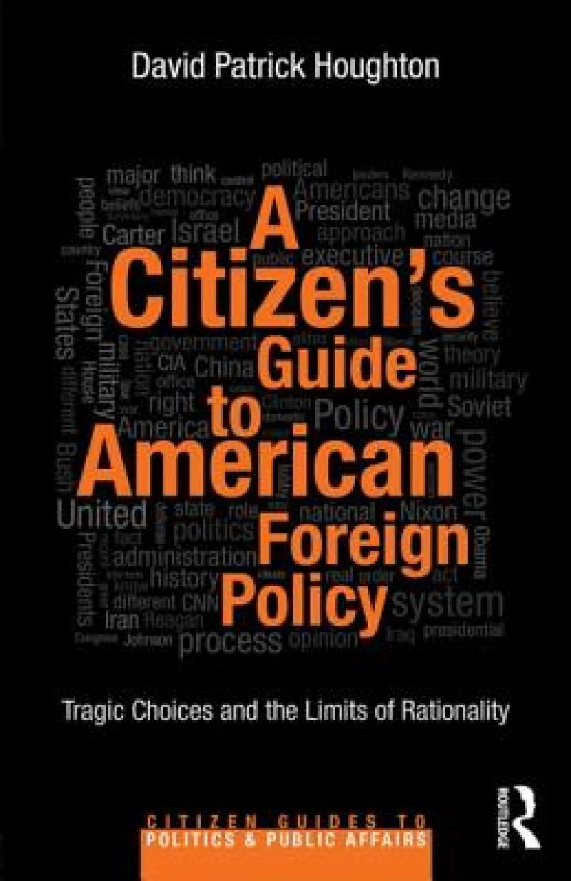 A Citizenæs Guide to American Foreign Policy