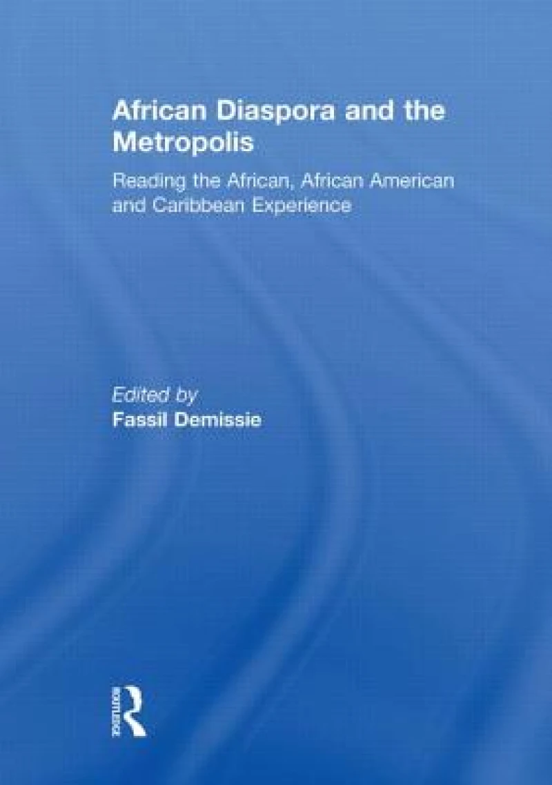 African Diaspora and the Metropolis