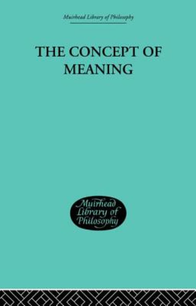 The Concept of Meaning