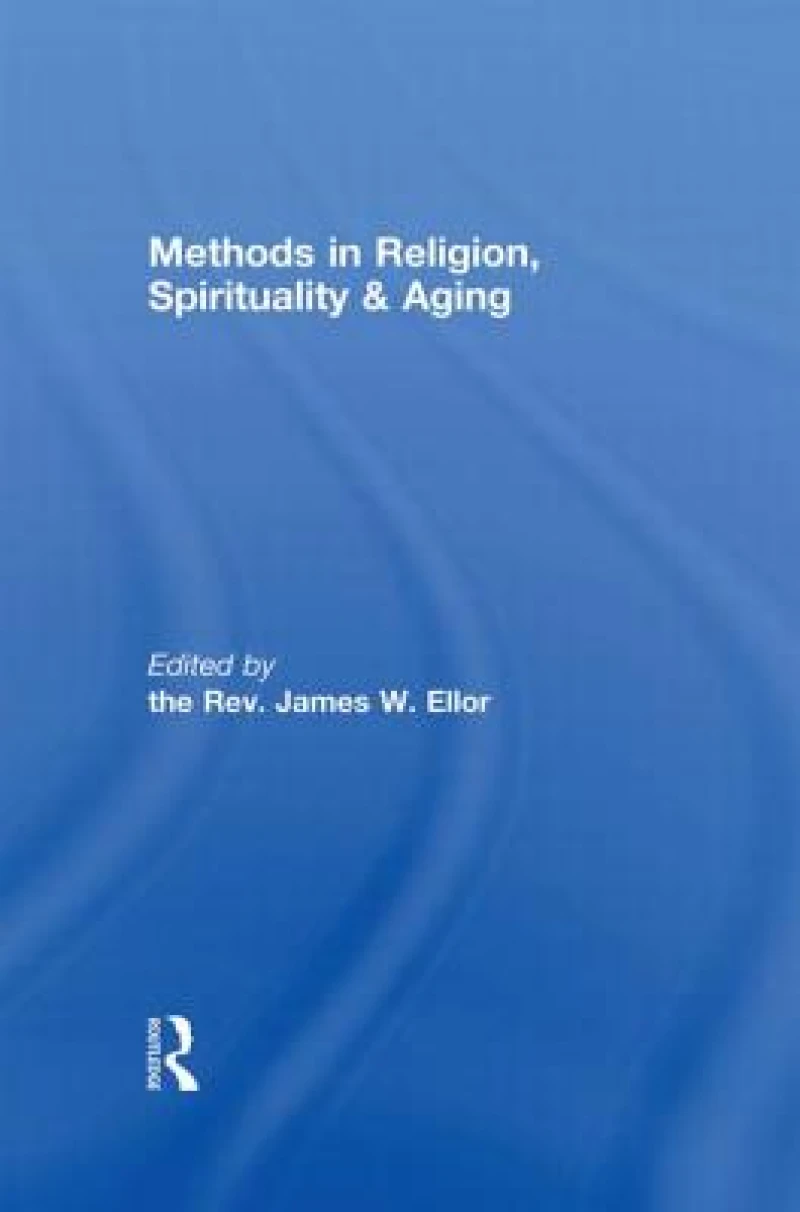 Methods in Religion, Spirituality & Aging