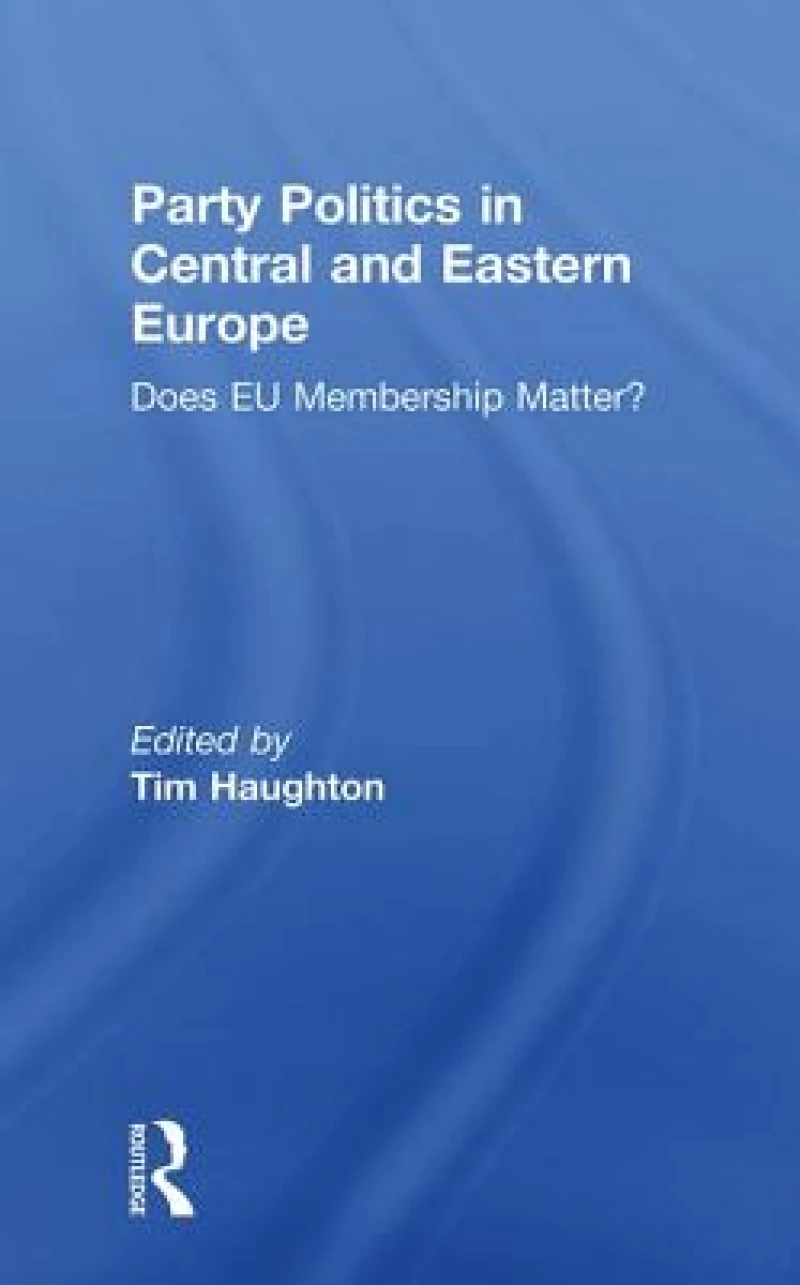 Party Politics in Central and Eastern Europe