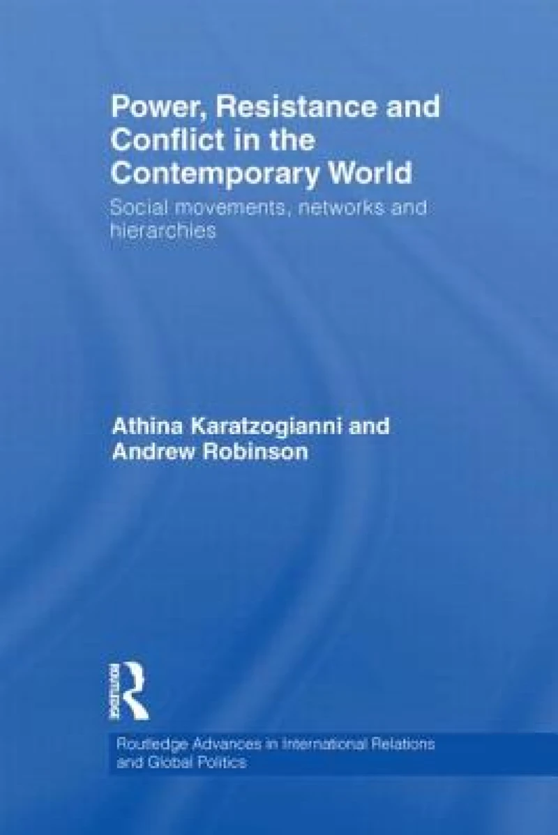 Power, Resistance and Conflict in the Contemporary World