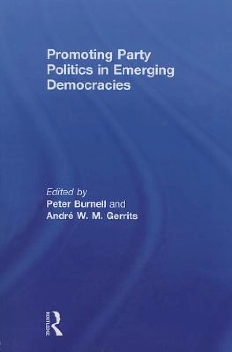 Promoting Party Politics in Emerging Democracies