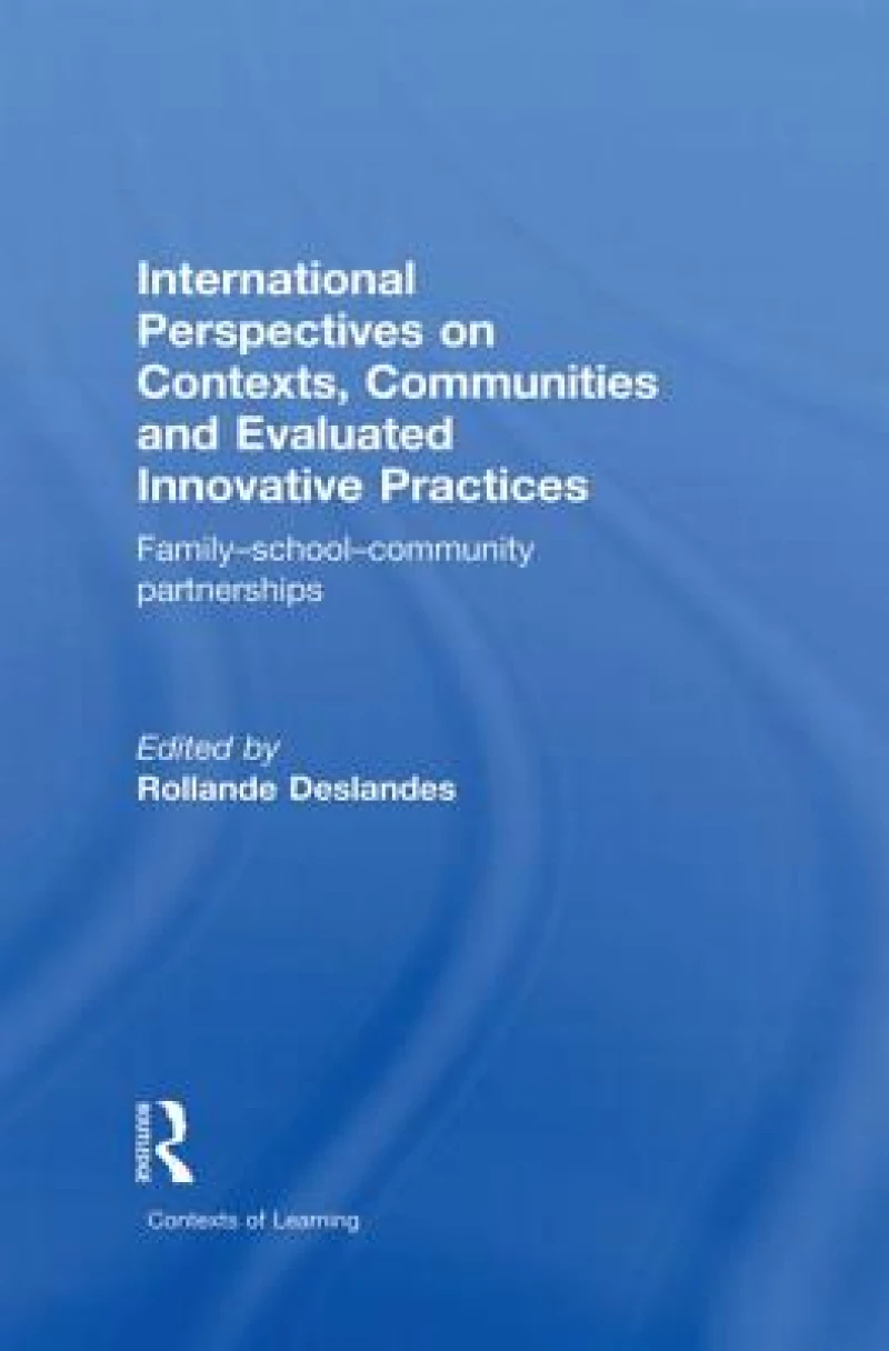 International Perspectives on Contexts, Communities and Evaluated Innovative Practices