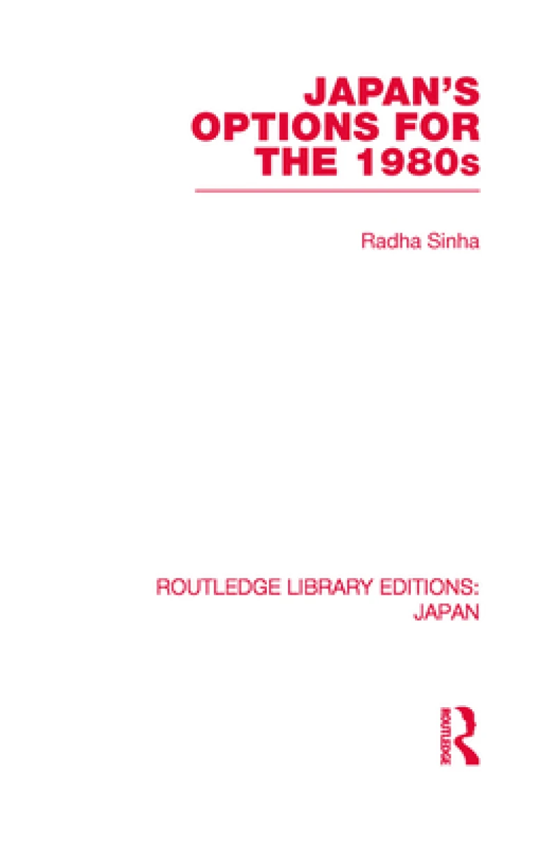 Japan''s Options for the 1980s