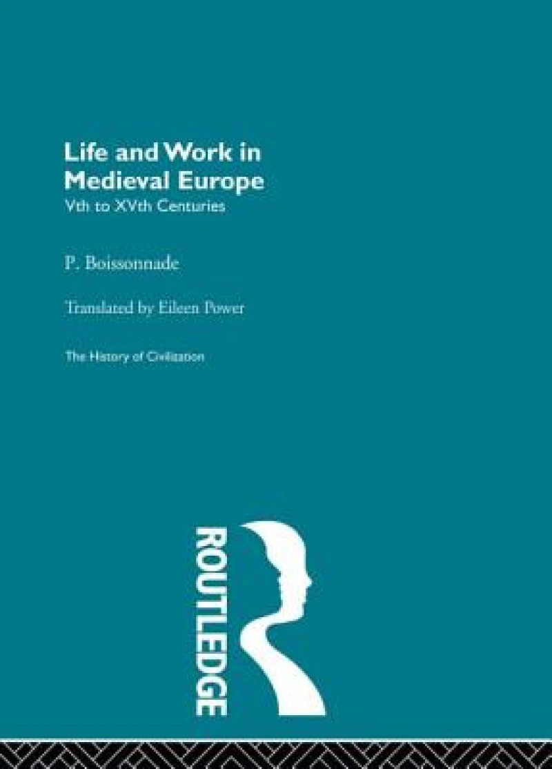 Life and Work in Medieval Europe