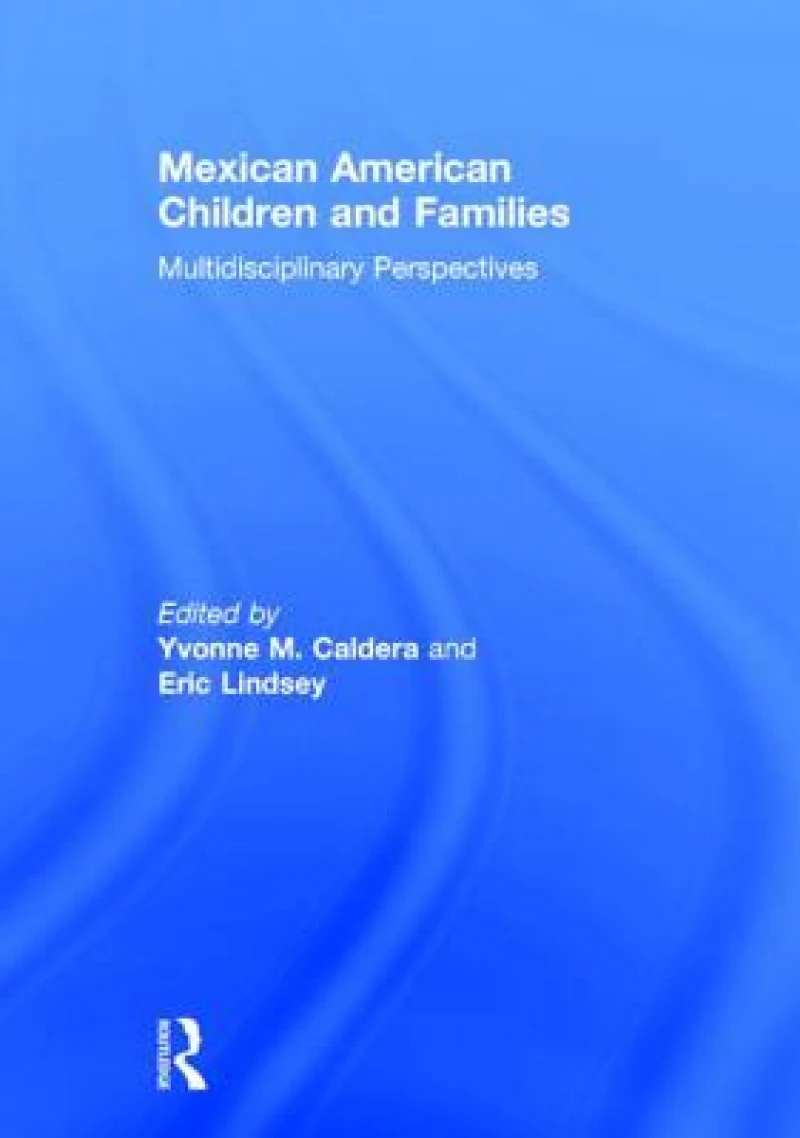 Mexican American Children and Families