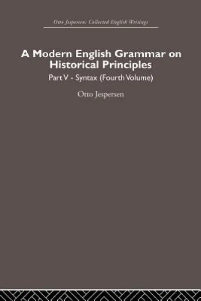 A Modern English Grammar on Historical Principles