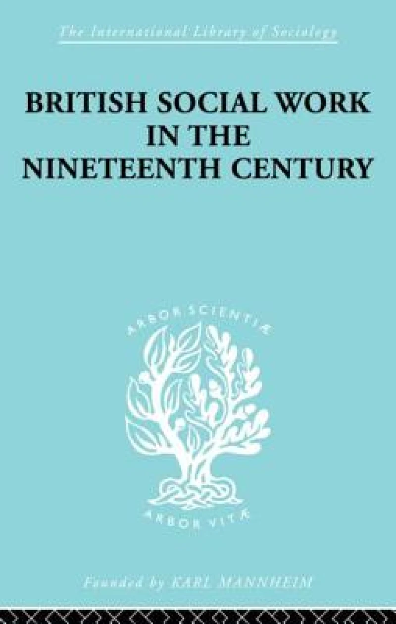 British Social Work in the Nineteenth Century