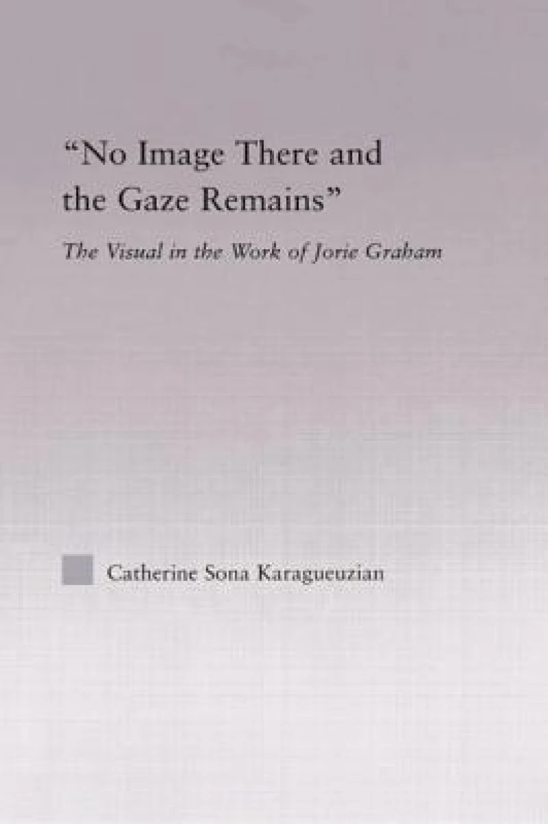 No Image There and the Gaze Remains