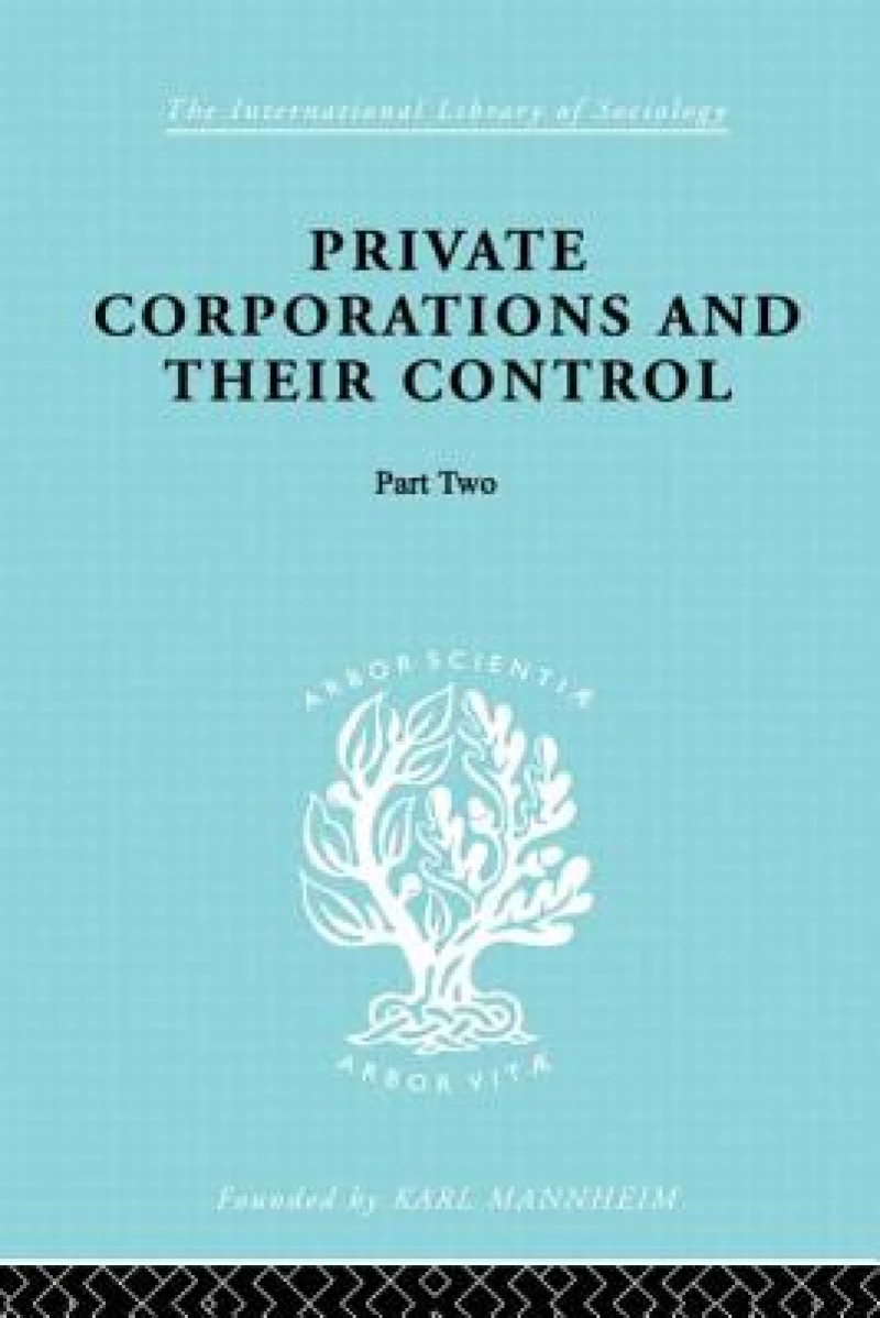 Private Corporations and their Control