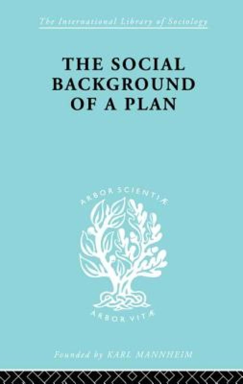 The Social Background of a Plan