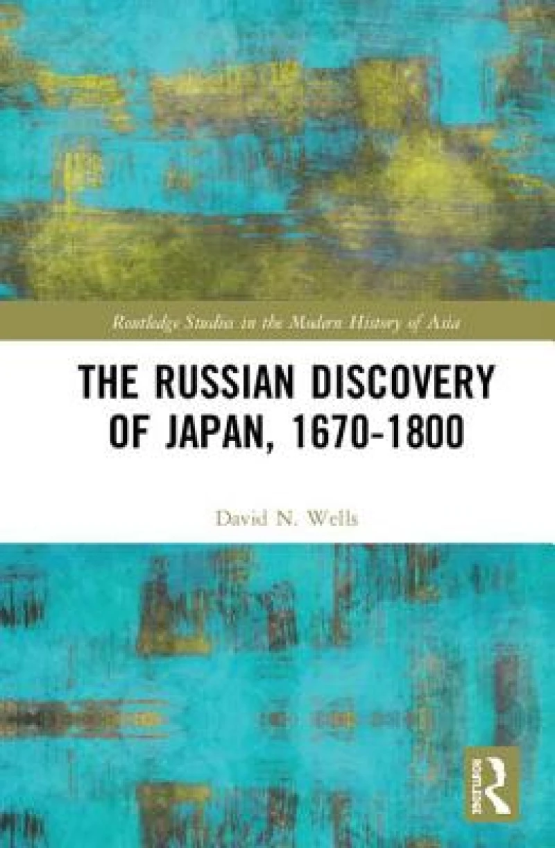 The Russian Discovery of Japan, 1670–1800