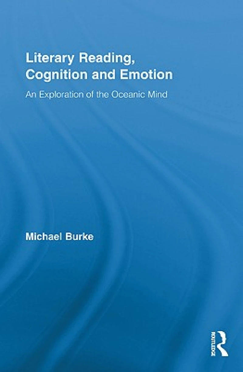 Literary Reading, Cognition and Emotion