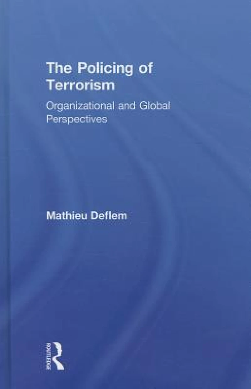 The Policing of Terrorism