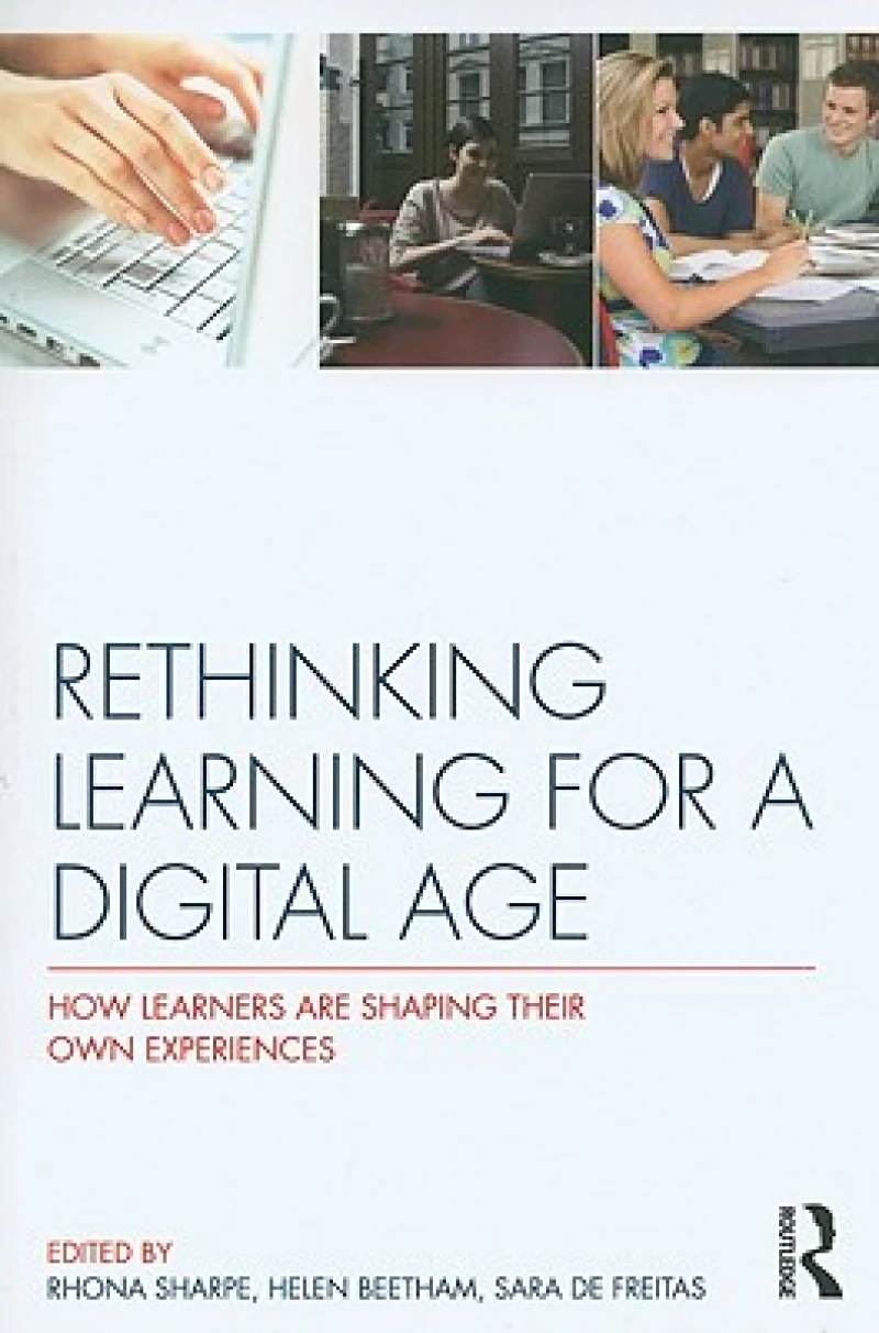 Rethinking Learning for a Digital Age