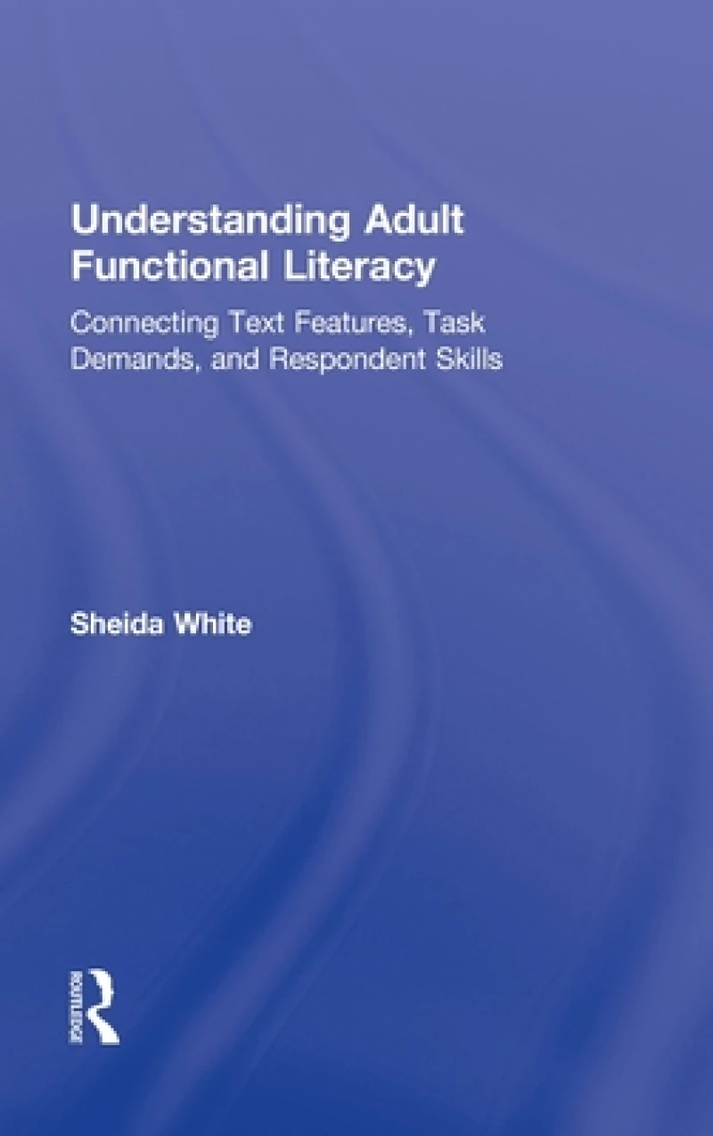 Understanding Adult Functional Literacy