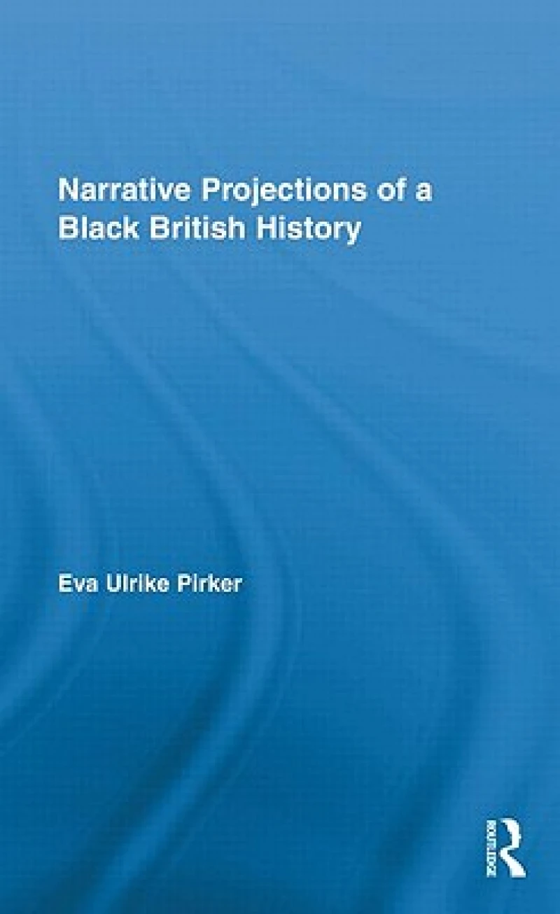 Narrative Projections of a Black British History