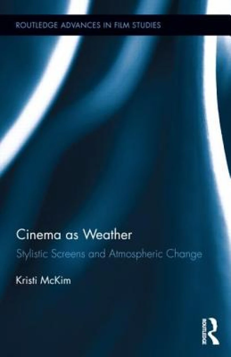 Cinema as Weather