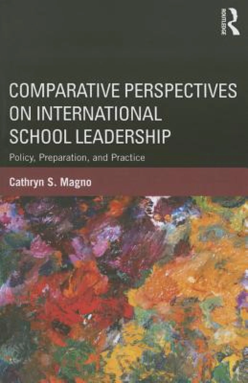 Comparative Perspectives on International School Leadership