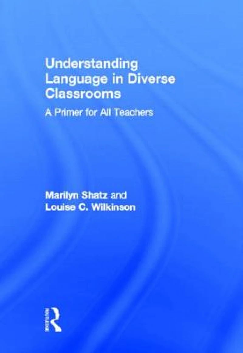 Understanding Language in Diverse Classrooms