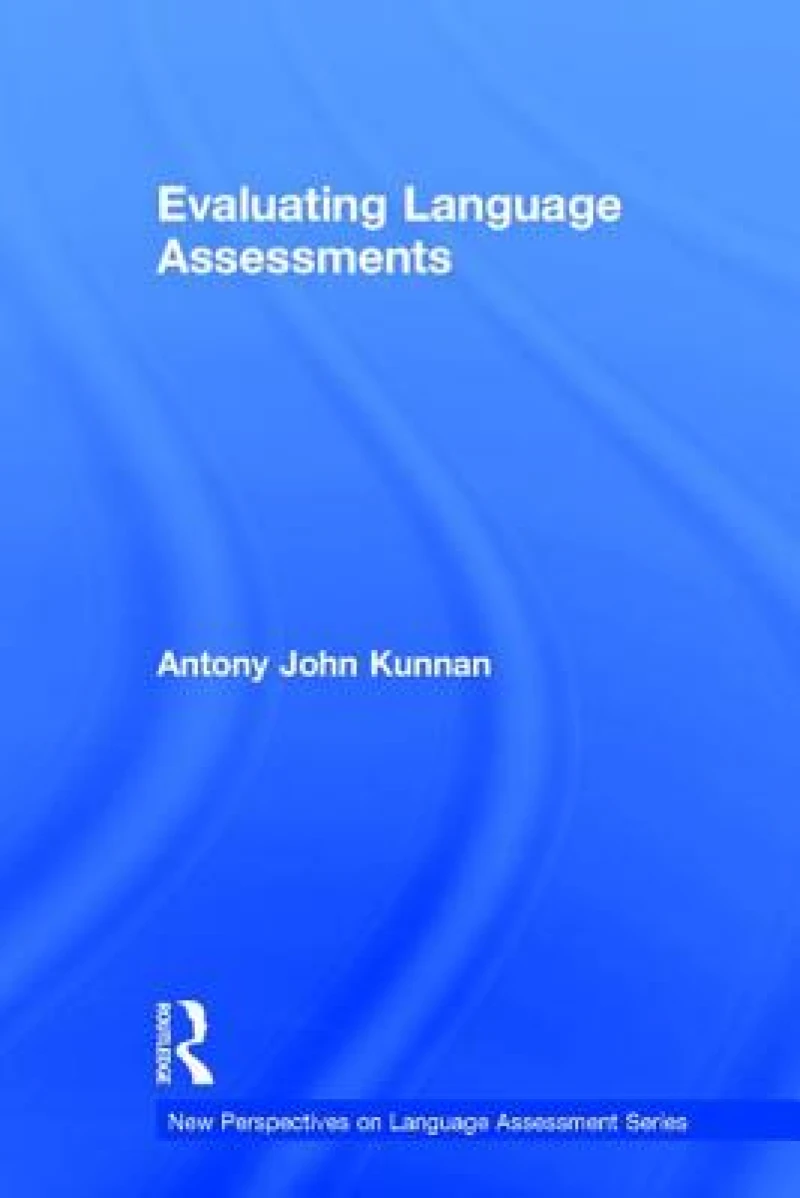 Evaluating Language Assessments