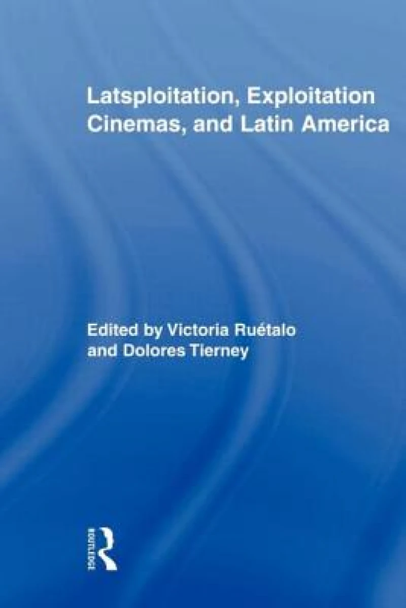 Latsploitation, Exploitation Cinemas, and Latin America