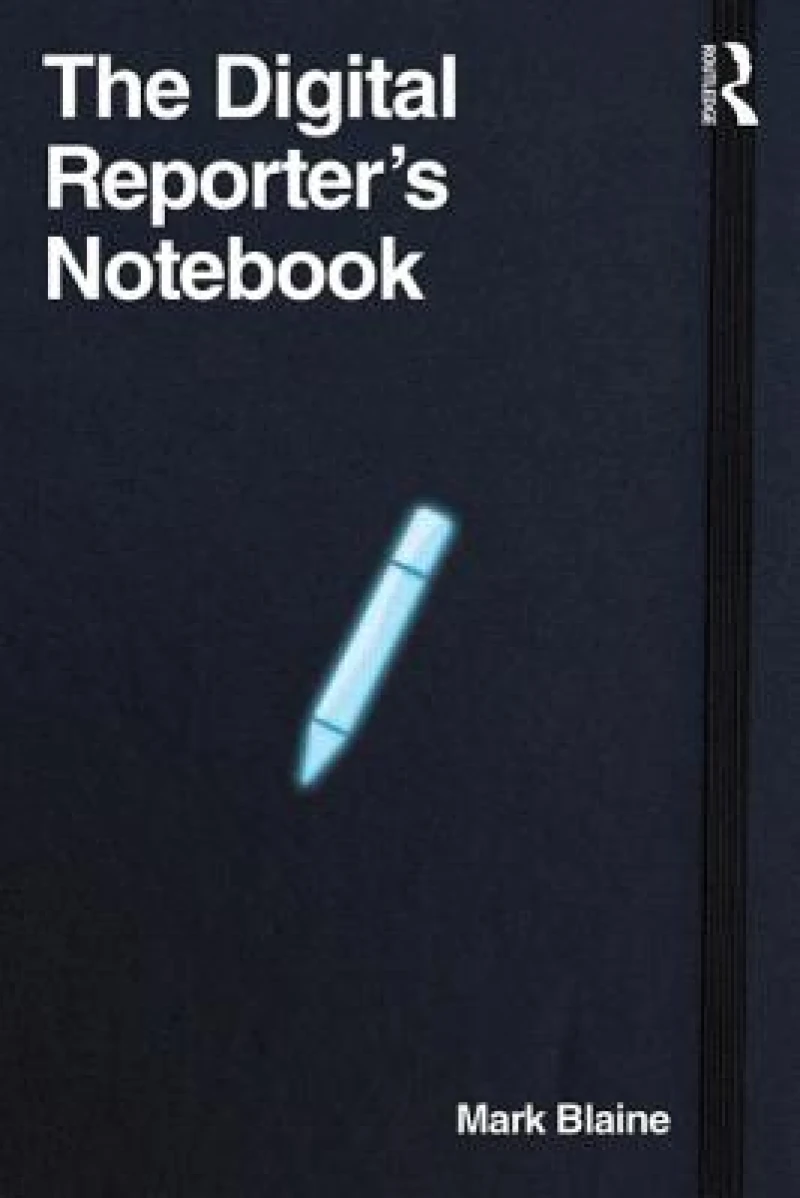 The Digital Reporter's Notebook