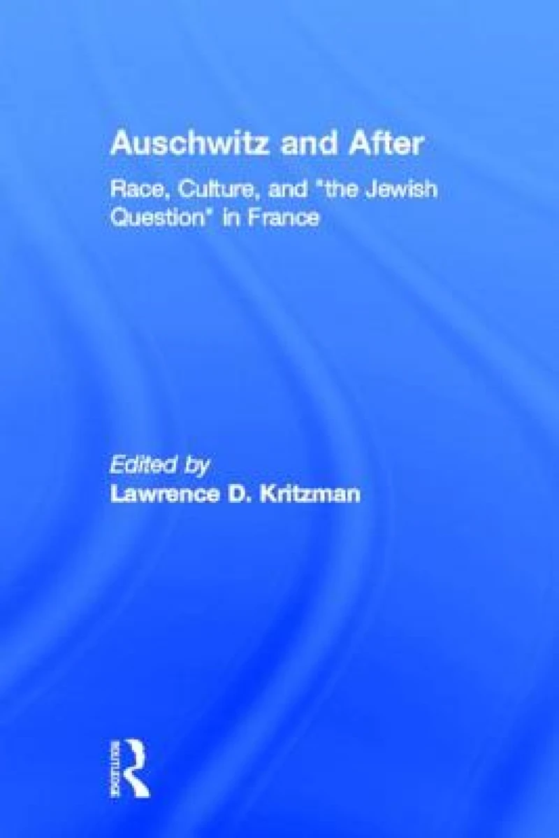 Auschwitz and After