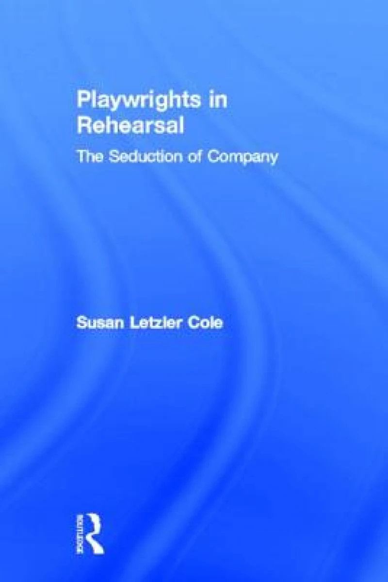 Playwrights in Rehearsal