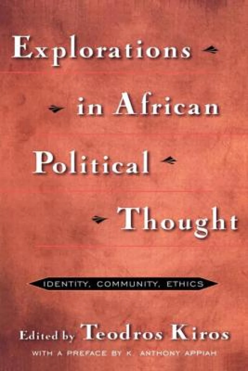Explorations in African Political Thought
