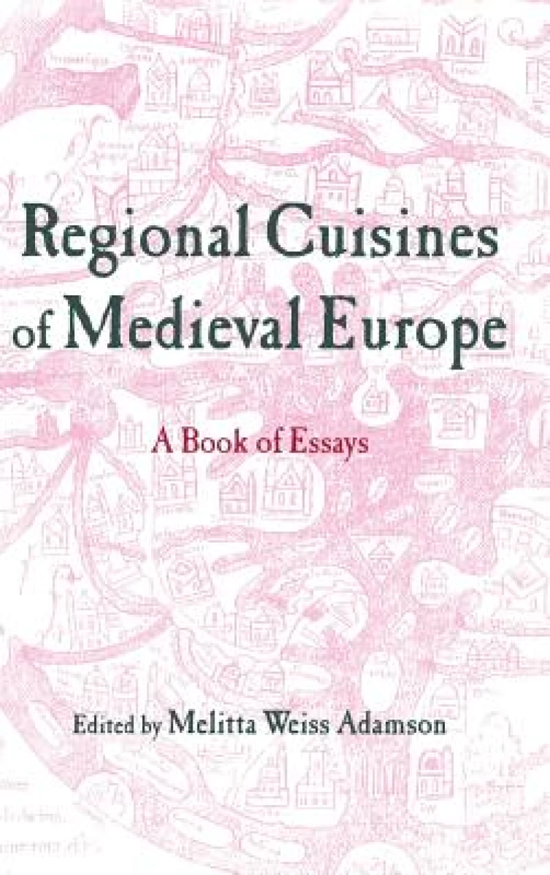 Regional Cuisines of Medieval Europe