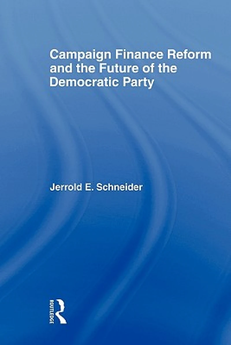 Campaign Finance Reform and the Future of the Democratic Party