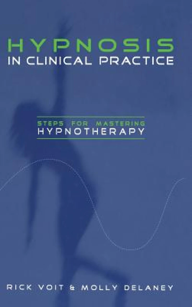 Hypnosis in Clinical Practice