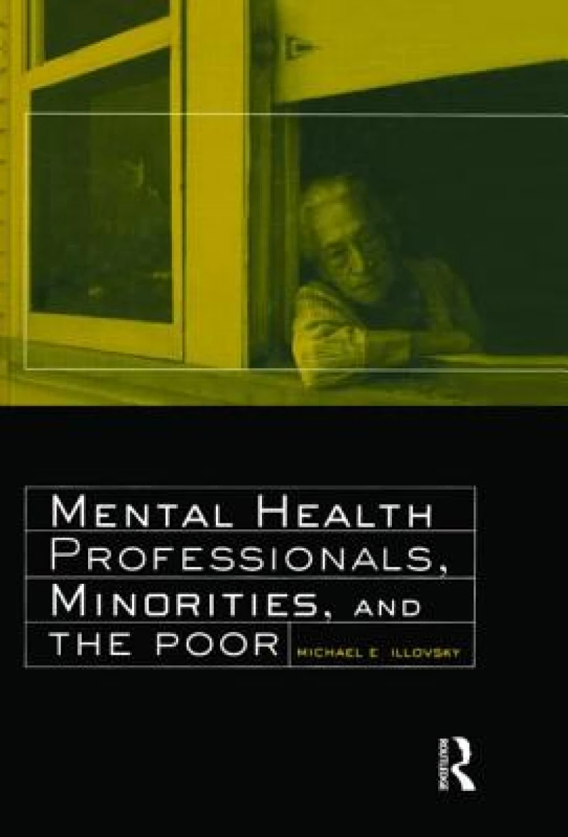 Mental Health Professionals, Minorities and the Poor