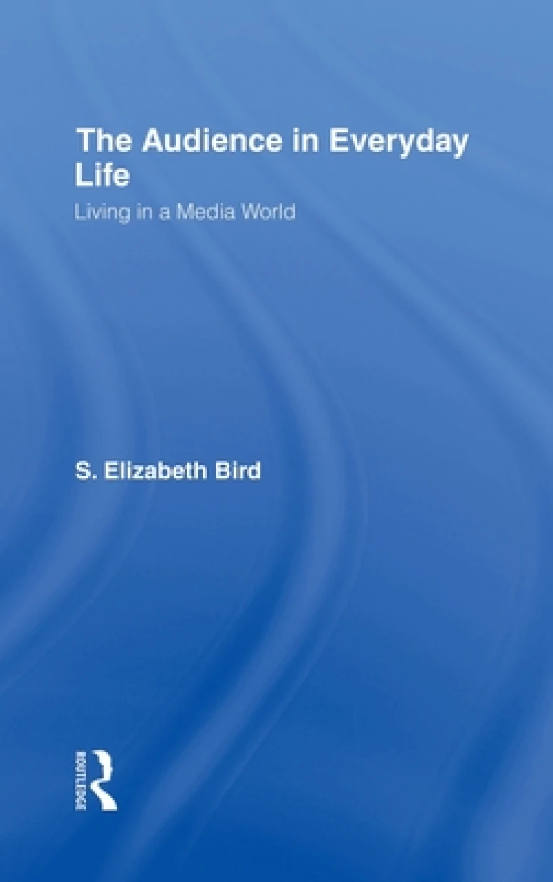 The Audience in Everyday Life