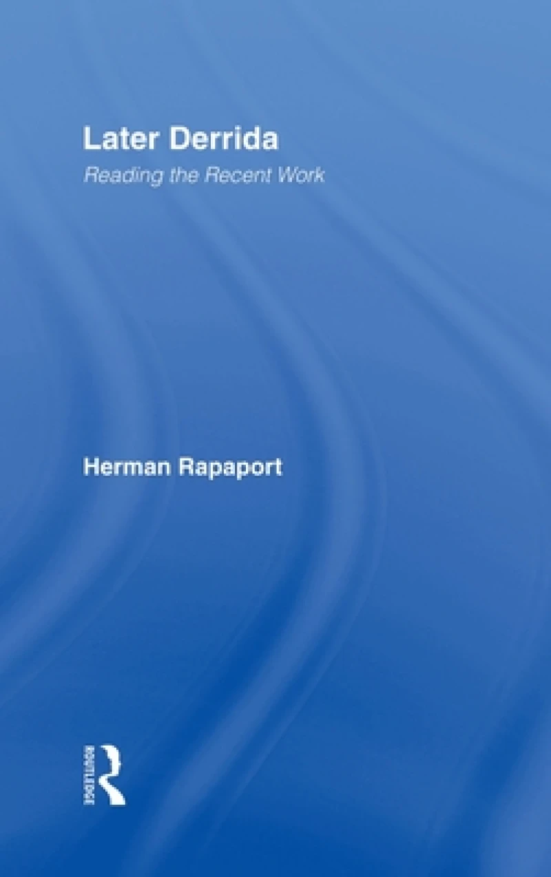 Later Derrida