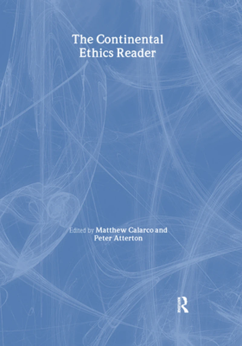 The Continental Ethics Reader