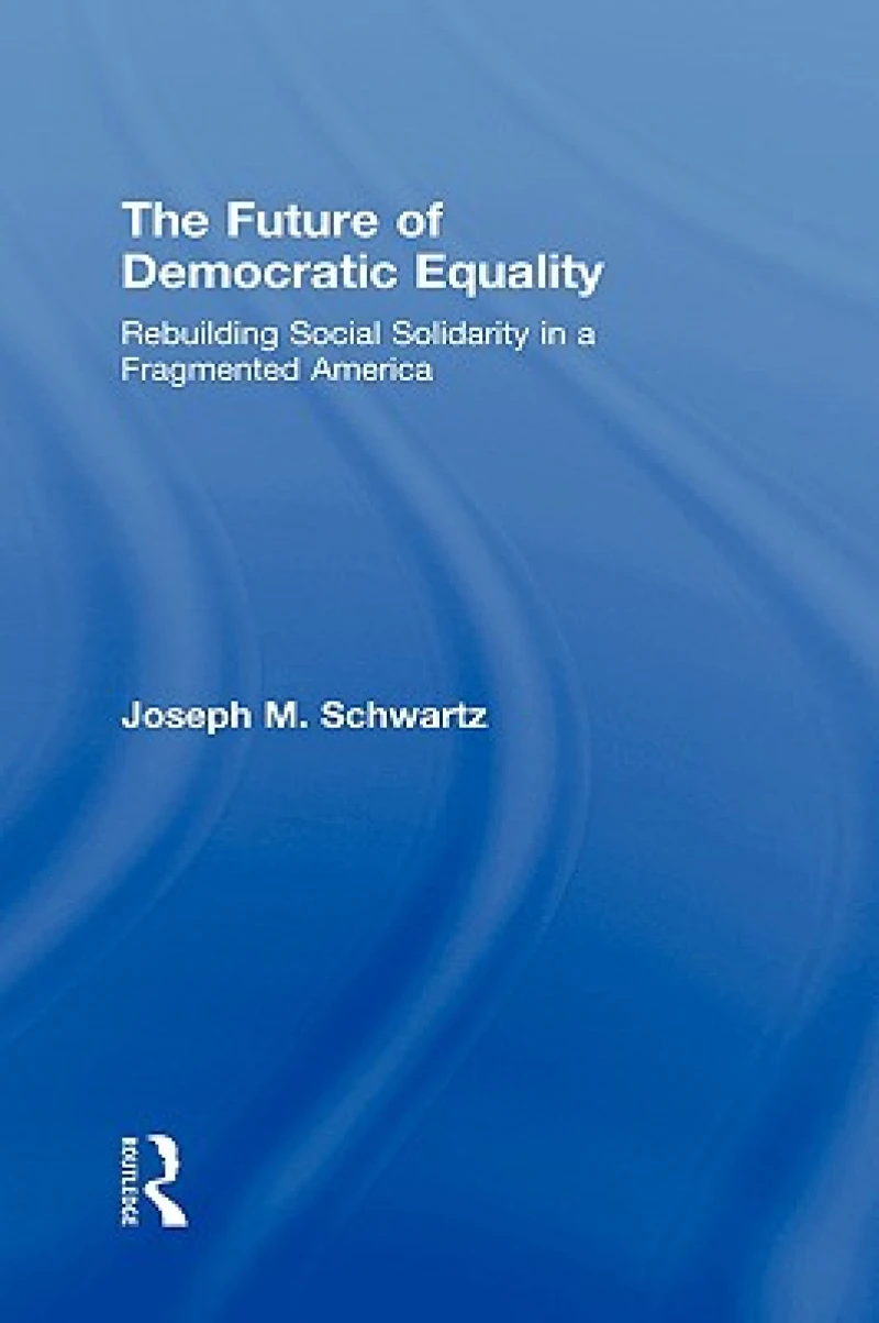 The Future Of Democratic Equality