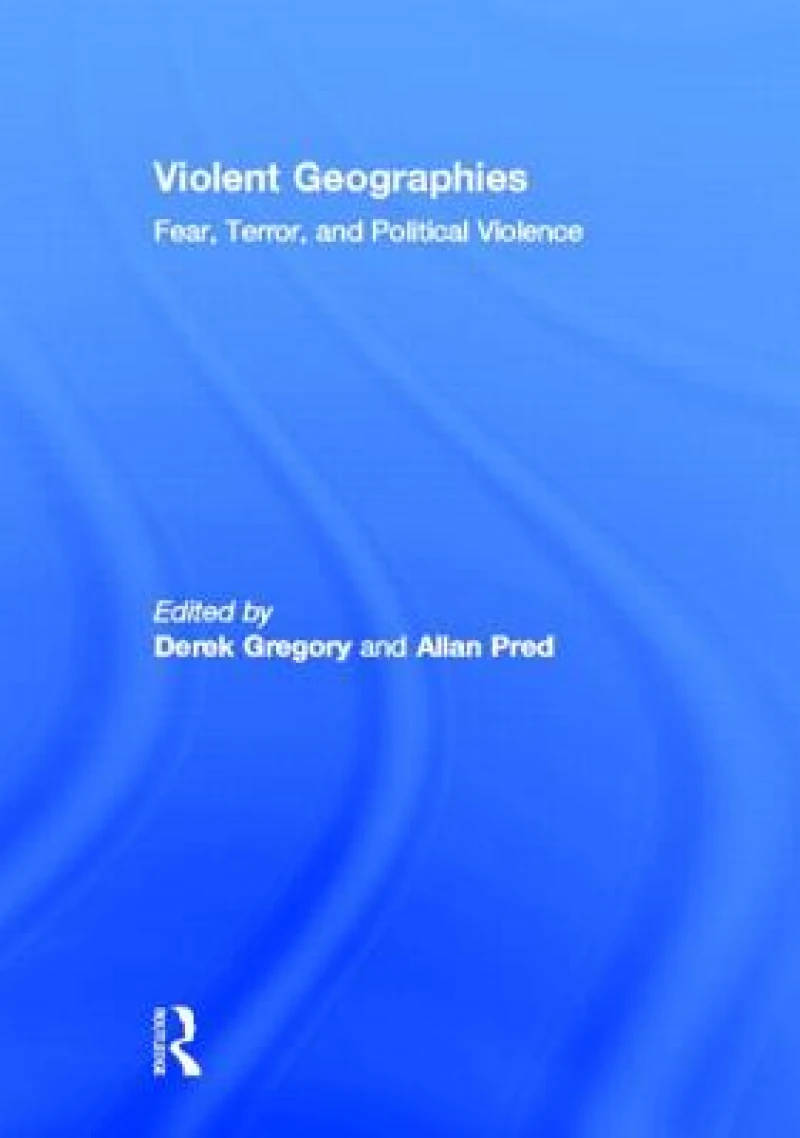 Violent Geographies