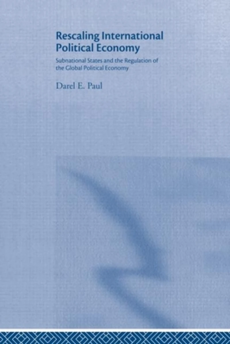 Rescaling International Political Economy