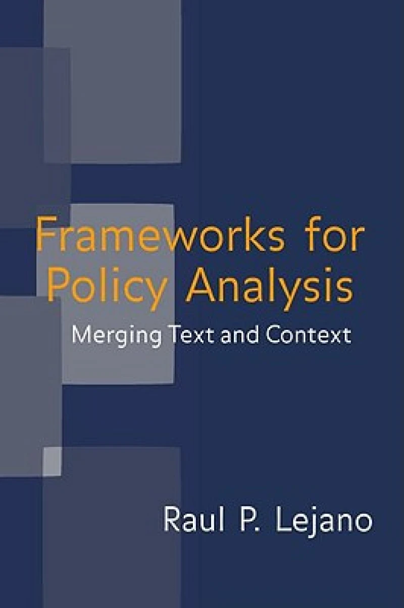 Frameworks for Policy Analysis