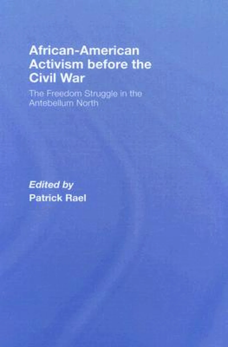 African-American Activism before the Civil War