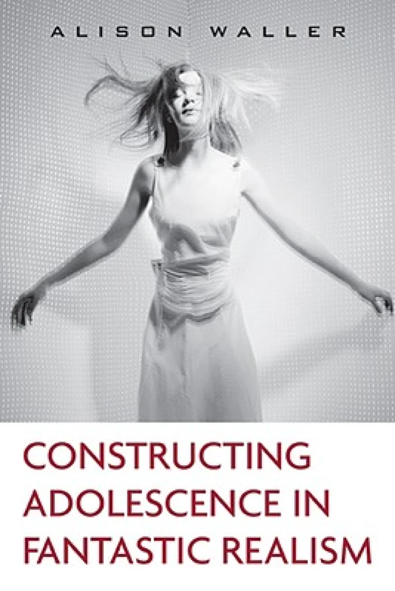 Constructing Adolescence in Fantastic Realism